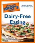 Cover: The Complete Idiot's Guide to Dairy-Free Eating - Alpha