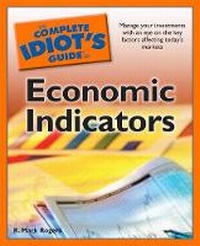 Enlarge image Cover: The Complete Idiot's Guide to Economic Indicators - Alpha