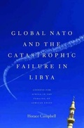 Cover: Global NATO and the Catastrophic Failure in Libya - Monthly Review Press,U.S.