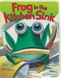 Cover: Frog in the Kitchen Sink - Accord Publishing Ltd