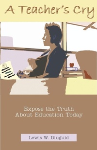 Enlarge image Cover: A Teacher's Cry - Universal Publishers