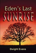 Cover: Eden's Last Sunrise - Publish America
