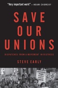 Cover: Save Our Unions - Monthly Review Press,U.S.