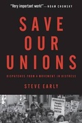 Cover: Save Our Unions - Monthly Review Press,U.S.