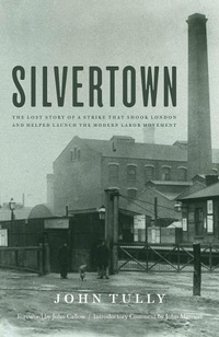 Enlarge image Cover: Silvertown - Monthly Review Press,U.S.