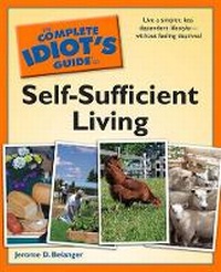 Enlarge image Cover: The Complete Idiot's Guide to Self-Sufficient Living - Alpha