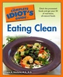 Cover: Complete Idiot's Guide to Eating Clean - Alpha Books