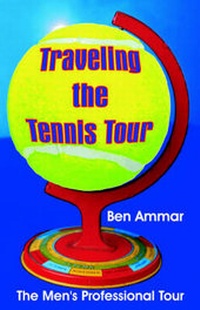 Abbildung von: Traveling the Tennis Tour - Universal Publishers