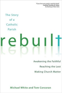 Enlarge image Cover: Rebuilt - Ave Maria Press