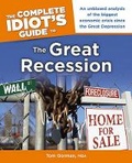 Cover: The Complete Idiot's Guide to the Great Recession - Alpha Books