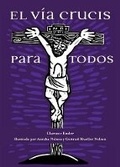 Cover: El Via Crucis Para Todos - Ave Maria Press