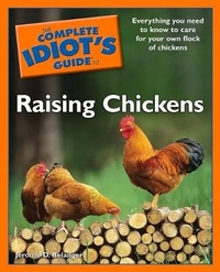 Abbildung von: The Complete Idiot's Guide to Raising Chickens - Alpha