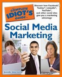 Abbildung von: The Complete Idiot's Guide to Social Media Marketing - Alpha