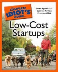 Enlarge image Cover: The Complete Idiot's Guide to Low-Cost Startups - Alpha