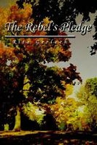 Enlarge image Cover: The Rebel's Pledge - Publish America
