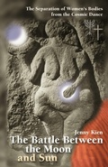 Cover: The Battle Between the Moon and Sun - Universal Publishers