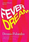 Cover: Fever Dream - Poisoned Pen Press