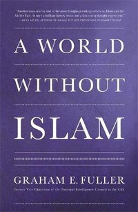 Enlarge image Cover: A World Without Islam - Back Bay Books