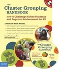 Cover: The Cluster Grouping Handbook: A Schoolwide Model - Free Spirit Publishing Inc.,U.S.