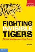 Cover: Fighting Invisible Tigers - Free Spirit Publishing Inc.,U.S.