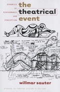 Cover: The Theatrical Event - University of Iowa Press
