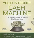 Cover: Your Internet Cash Machine - Gildan Audio