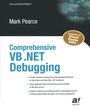 Cover: Comprehensive VB .NET Debugging - APress