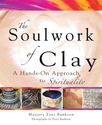 Enlarge image Cover: Soulwork of Clay - SkyLight Paths Publishing,US