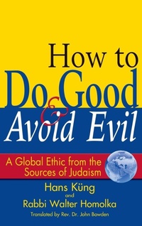 Enlarge image Cover: How to Do Good and Avoid Evil - SkyLight Paths Publishing,US