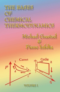 Abbildung von: The Bases of Chemical Thermodynamics - Universal Publishers