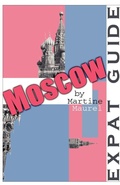 Cover: Expat Guide: Moscow - Universal Publishers
