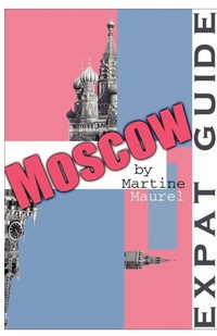 Enlarge image Cover: Expat Guide: Moscow - Universal Publishers