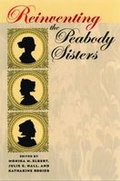 Cover: Reinventing the Peabody Sisters - University of Iowa Press