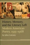 Cover: History, Memory, and the Literary Left - University of Iowa Press