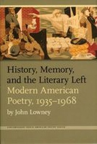 Enlarge image Cover: History, Memory, and the Literary Left - University of Iowa Press