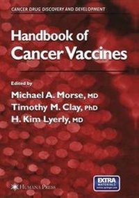 Enlarge image Cover: Handbook of Cancer Vaccines - Humana Press Inc.