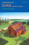 Cover: A Dictionary of Iowa Place-names - University of Iowa Press