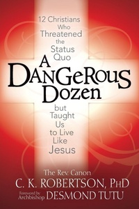 Enlarge image Cover: Dangerous Dozen - SkyLight Paths Publishing,US