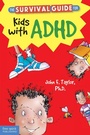 Cover: The Survival Guide for Kids with ADHD - Free Spirit Publishing Inc.,U.S.