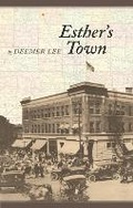 Cover: Esther's Town - University of Iowa Press