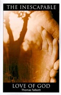 Cover: The Inescapable Love of God - Universal Publishers