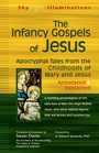 Cover: The Infancy Gospels of Jesus - SkyLight Paths
