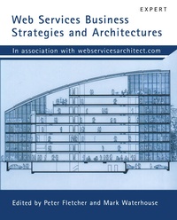 Enlarge image Cover: Web Services Business Strategies and Architectures - APress