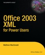 Cover: Office 2003 XML for Power Users - APress