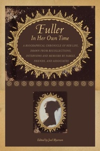 Enlarge image Cover: Fuller in Her Own Time - University of Iowa Press