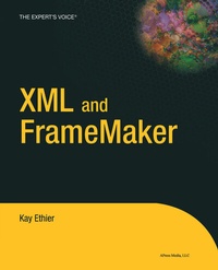Enlarge image Cover: XML and FrameMaker - APress