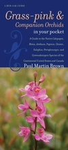 Cover: Grass-pinks and Companion Orchids in Your Pocket - University of Iowa Press