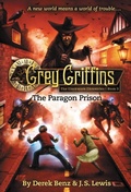 Cover: Grey Griffins: The Paragon Prison - Little, Brown Books for Young Readers