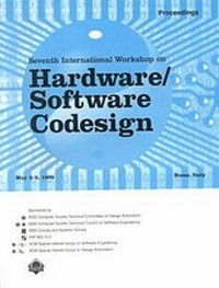 Enlarge image Cover: 1999 IEEE 7th International Workshop on Hardware/Software Codesign - I.E.E.E.Press