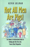 Cover: Not All Men Are Pigs! - Publish America